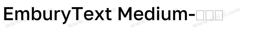 EmburyText Medium字体转换 EmburyText Medium字体转换